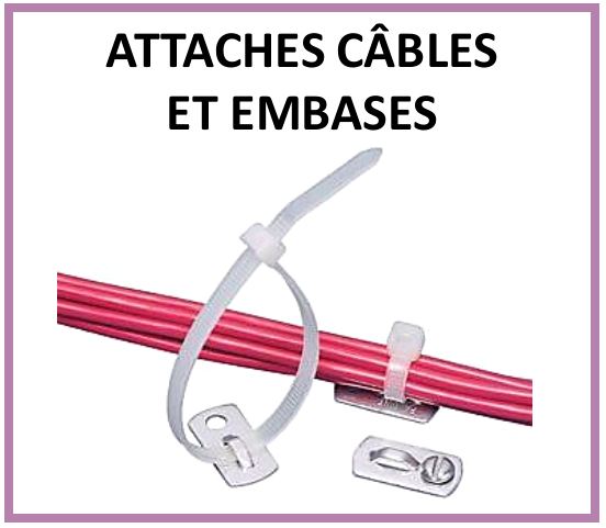 Attaches cables et embases